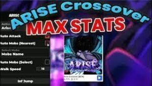 Arise Crossover: Auto Farm, Auto Farm Mobs, Player Features Script