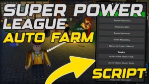 Super Power League: Auto Farm, Auto Train Script