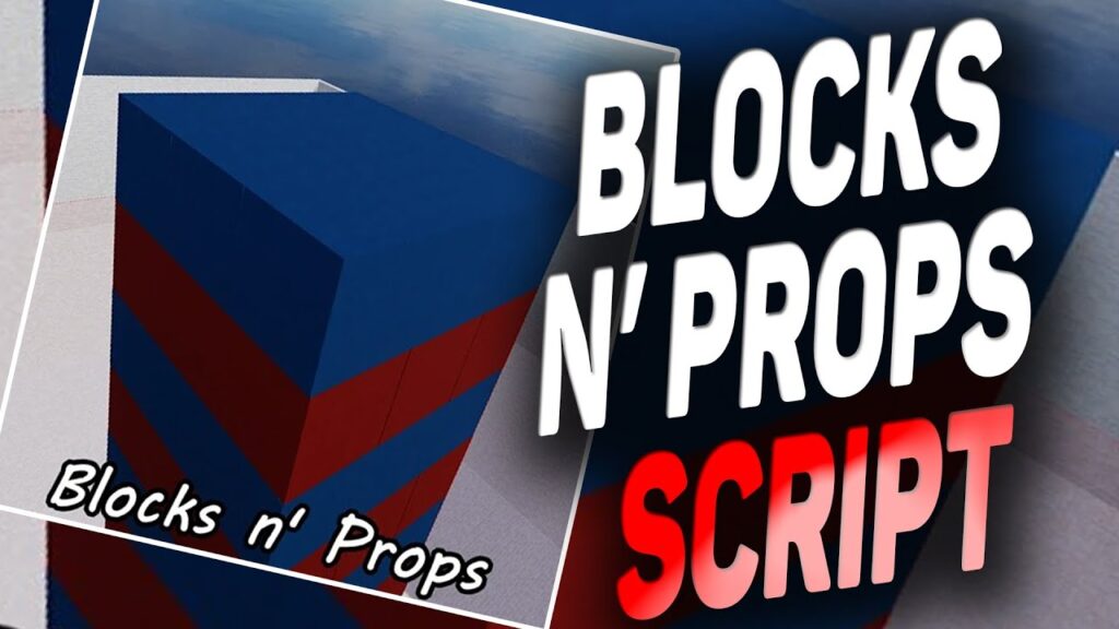 Blocks n' Props: Auto Win, Esp, Teleports Script